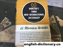 Mengulas Kamus Webster’s Third New International Dictionary of the English Language