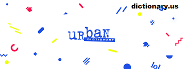 Mengulas Lebih Jauh Tentang Urban Dictionary