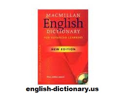 Macmillan English Dictionary for Advanced Learners Diterbitkan oleh Macmillan Education