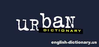 Mengulas Lebih Jauh Tentang Urban Dictionary